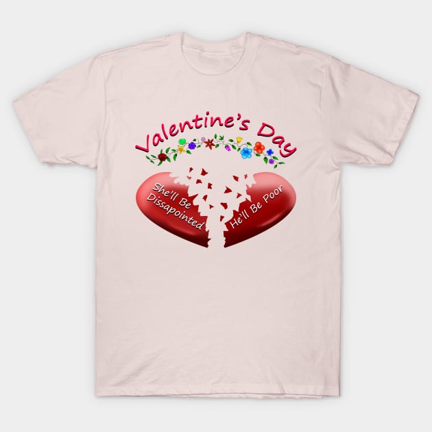 Valentine's Day: The Truth 3D T-Shirt by Wild Joker Designs